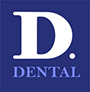 D. Dental